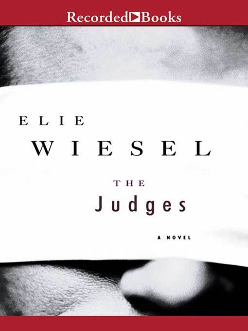 Title details for The Judges by Elie Wiesel - Available